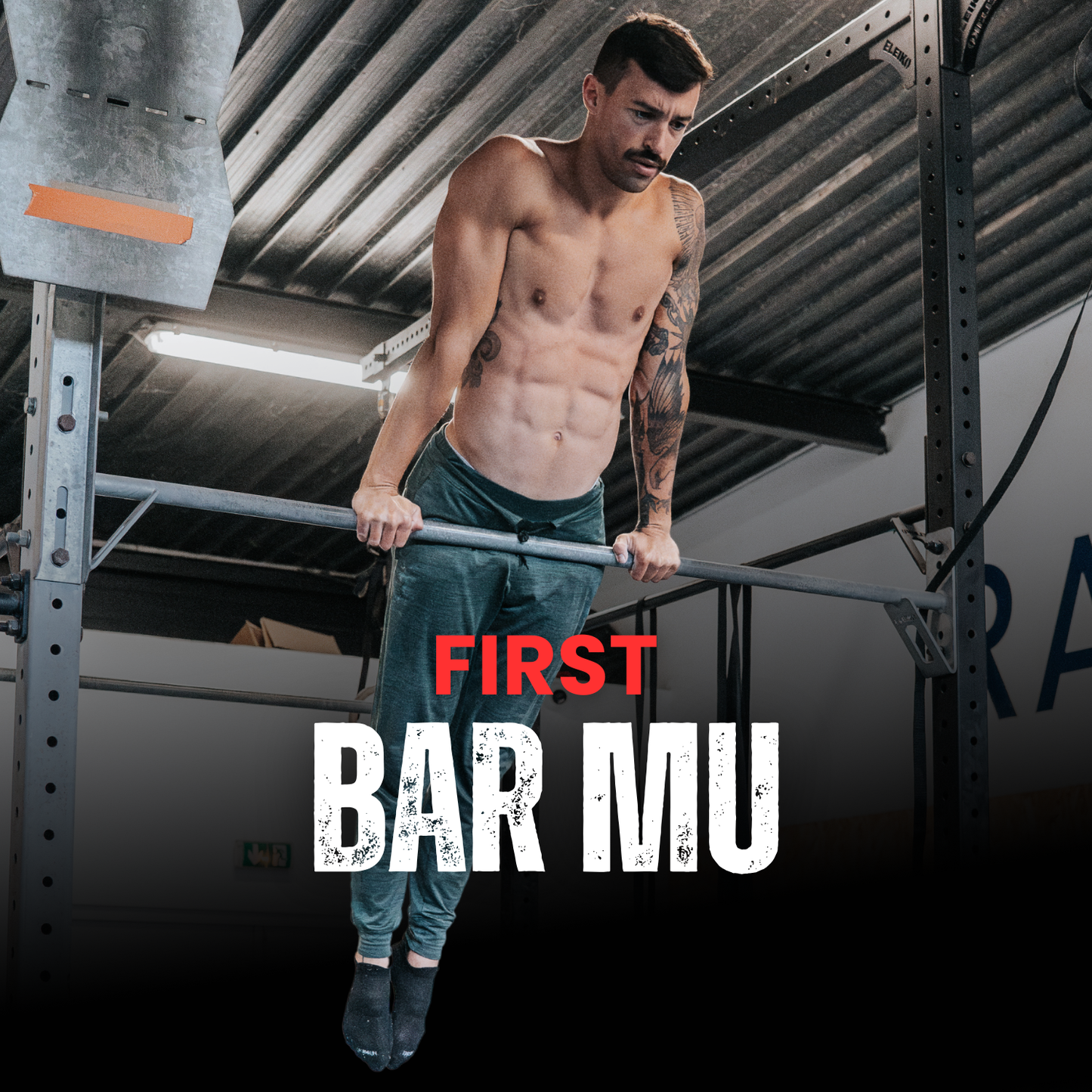 FIRST BAR MUSCLE-UP