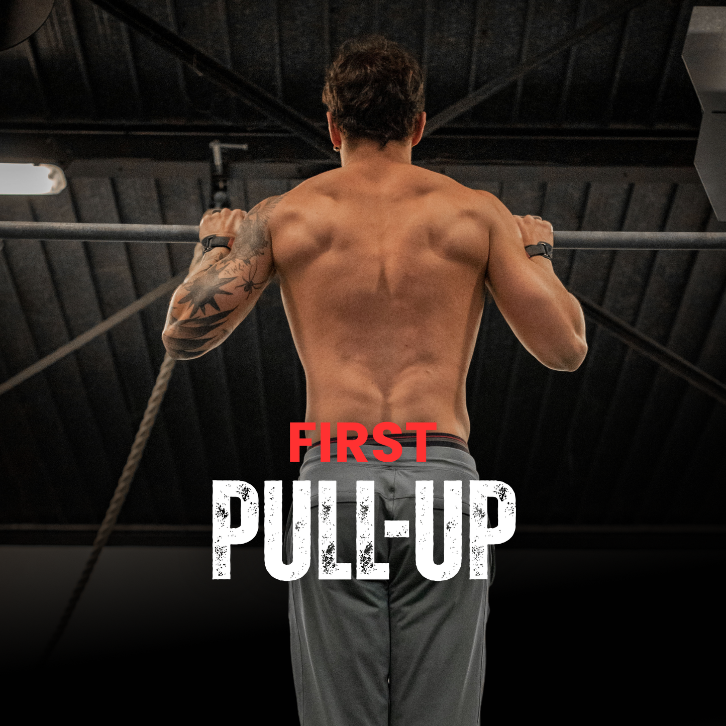 FIRST PULL-UP