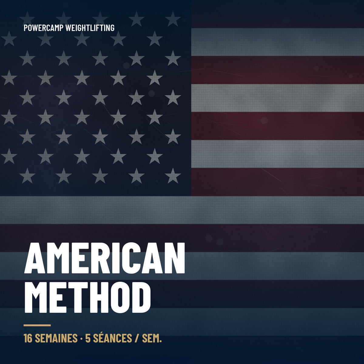 American Method — Programme haltérophilie USA Powercamp