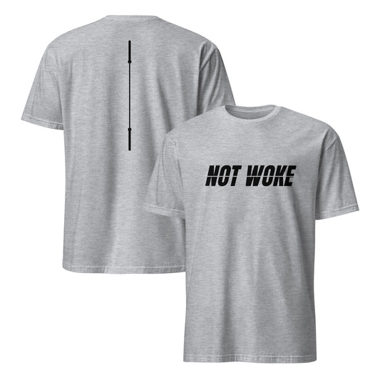T-shirt NOT WOKE